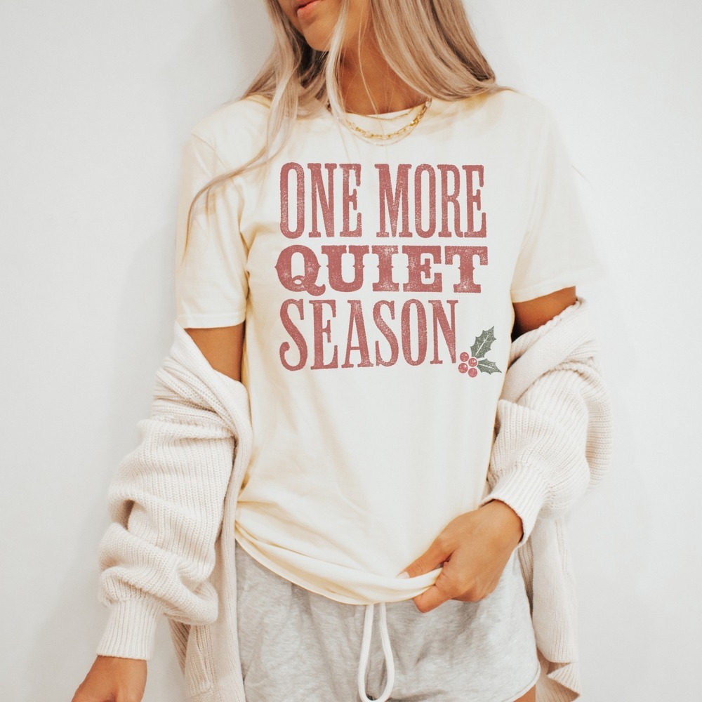 One More Quiet Season Vintage Style Serif Tee